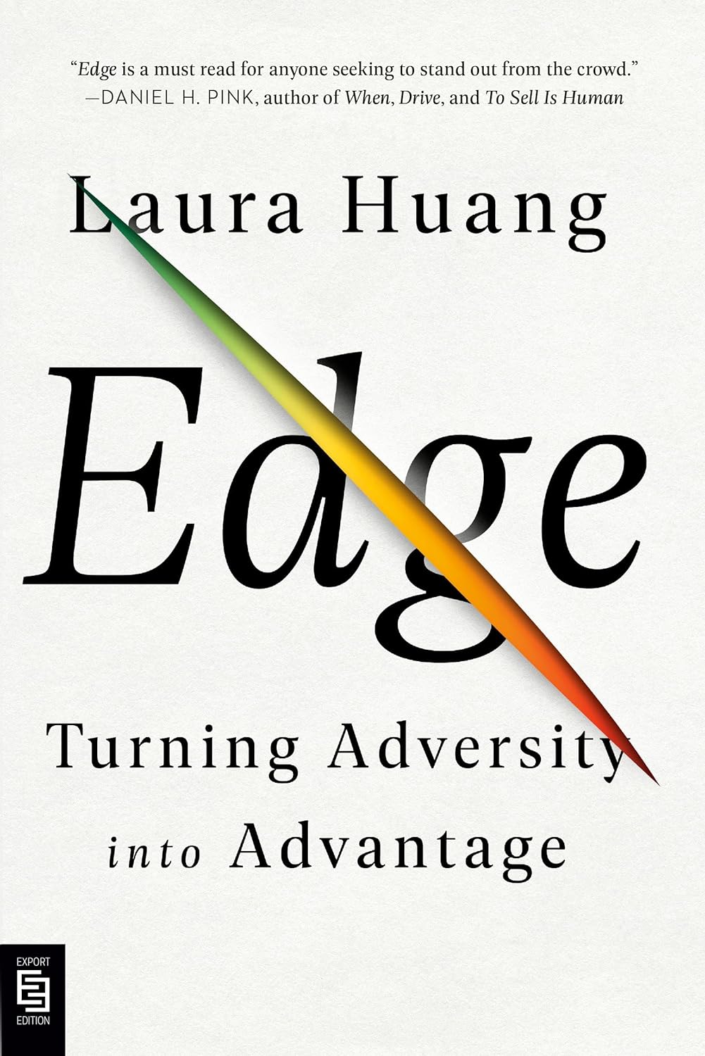 Edge: Turning Adversity Into Advantage